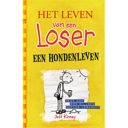 Een hondenleven (Het leven van een loser) (Dutch Edition)