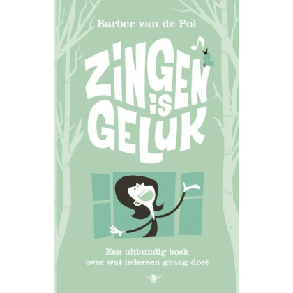 Zingen is geluk (Dutch Edition)