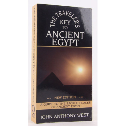 The Traveler's Key to Ancient Egypt: A Guide to Sacred Places