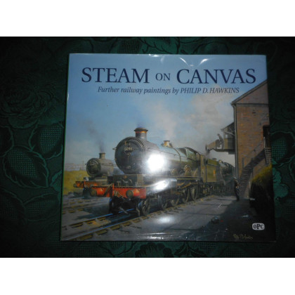 Tracks on Canvas : The Railway Paintings of Philip d Hawkins