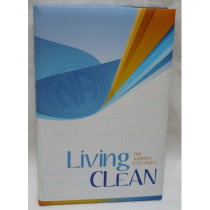 Living Clean: The Journey Continues