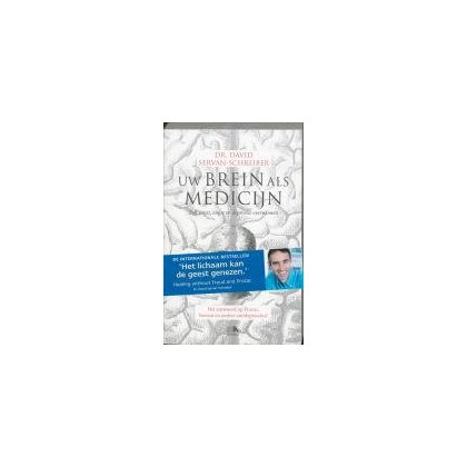 Uw brein als medicijn