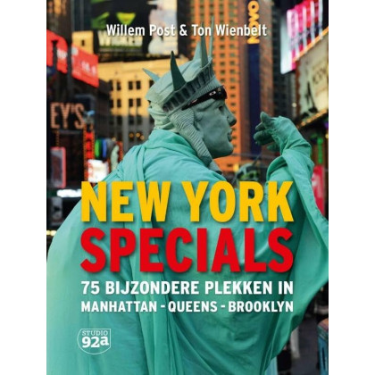 New York specials: 75 bijzondere plekken in Manhattan, Queens en Brooklyn (Dutch Edition)