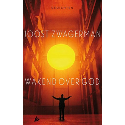 Wakend over God: gedichten (Dutch Edition)