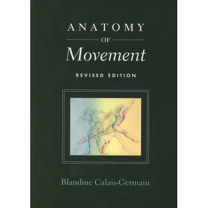 Anatomy of Movement (Revised Edition)