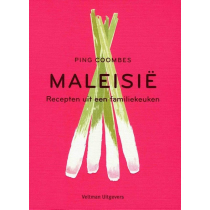Maleisië: recepten uit een familiekeuken