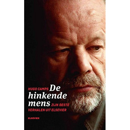 De hinkende mens: zijn beste verhalen uit Elsevier (Dutch Edition)