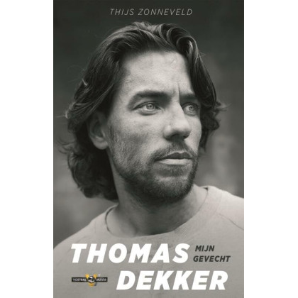 Thomas Dekker: mijn gevecht