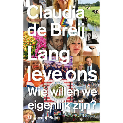 Lang leve ons: Wie willen we eigenlijk zijn? (Dutch Edition)