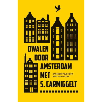 Dwalen door Amsterdam met S. Carmiggelt