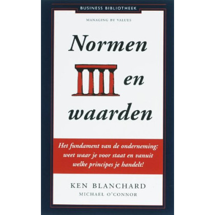 Normen en waarden: het fundament van de onderneming