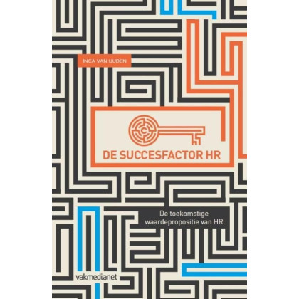 De succesfactor HR: de toekomstige waardepropositie van HR