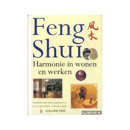Feng Shui: harmonie in wonen en werken