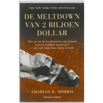 De meltdown van twee biljoen dollar (Dutch Edition