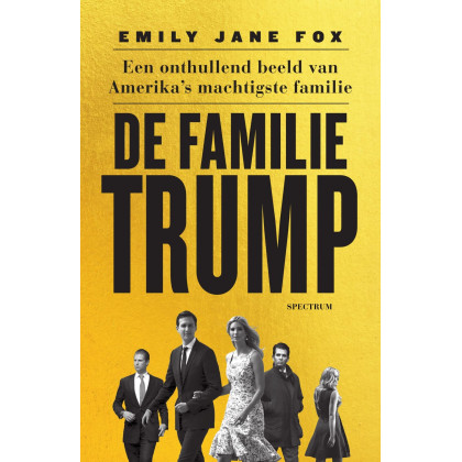 De familie Trump: Een onthullend beeld van Amerika’s machtigste familie