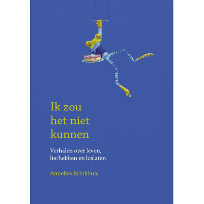 Ik zou het niet kunnen (Dutch Edition)
