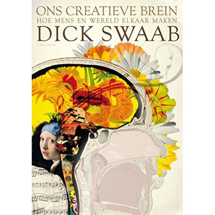 Ons creatieve brein: Hoe mens en wereld elkaar maken
