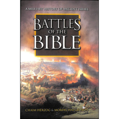 Battles of the Bible: A Military History of Ancient Israel