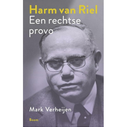 Harm van Riel; een rechtse provo