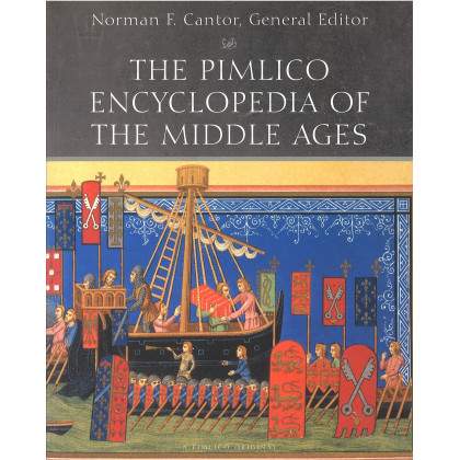 The Pimlico Encyclopedia of the Middle Ages