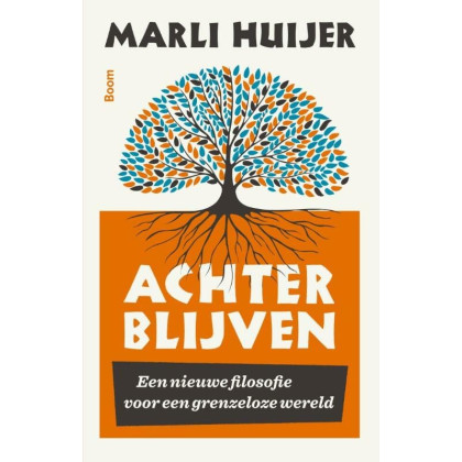 Achterblijven: een nieuwe filosofie voor een grenzeloze wereld