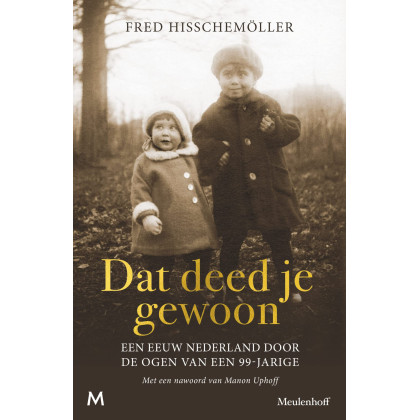 Dat deed je gewoon
