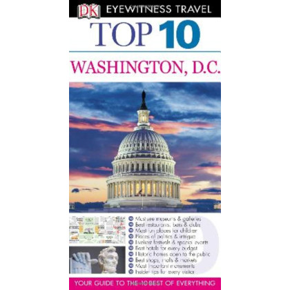 Top 10 Washington DC (Eyewitness Top 10 Travel Guide)
