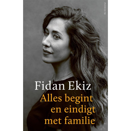 Alles begint en eindigt met familie (Dutch Edition)