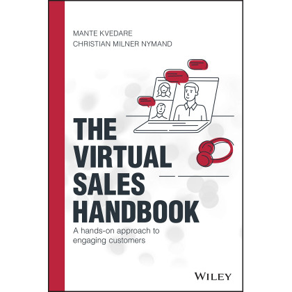 The Virtual Sales Handbook: A Hands-on Approach to Engaging Customers