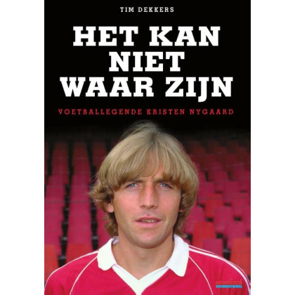 Het kan niet waar zijn: voetballegende Kristen Nygaard