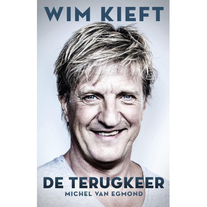Wim Kieft: De terugkeer (Dutch Edition)