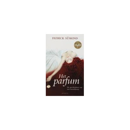 Parfum / druk 71: de geschiedenis van een moordenaar