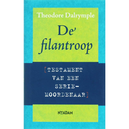 De filantroop: testament van een seriemoordenaar