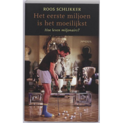 Het eerste miljoen is het moeilijkst