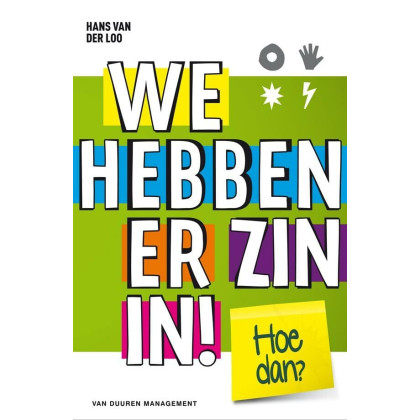 We hebben er zin in !: Pieken en presteren vanuit een positieve drive