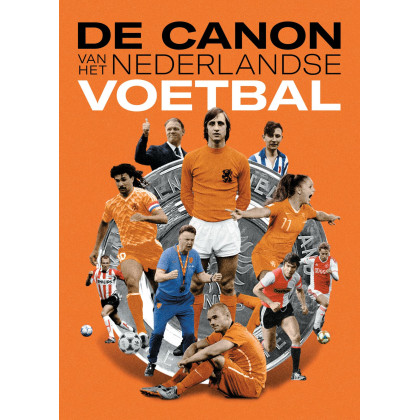 De canon van het Nederlandse voetbal