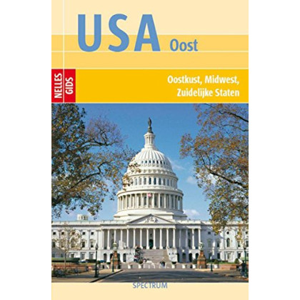 Nelles gids USA Oost - Oostkust, Midwest, Zuidelij