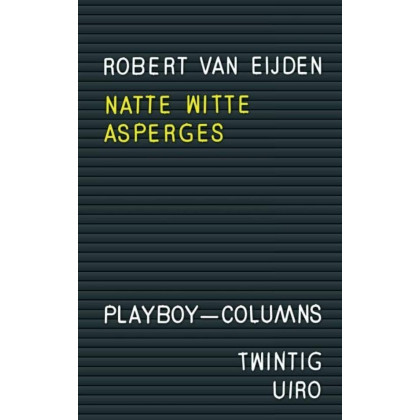 Natte witte asperges: Playboy-columns
