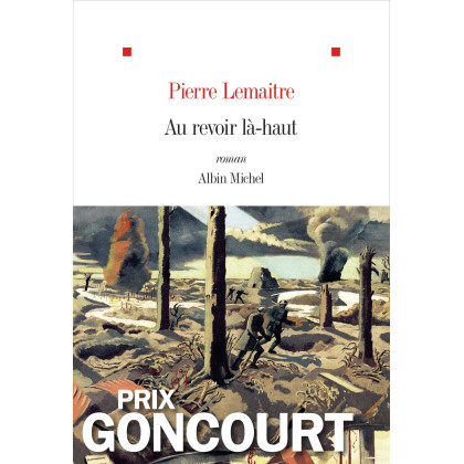 Au revoir là-haut: Prix Goncourt 2013 (French Edition)