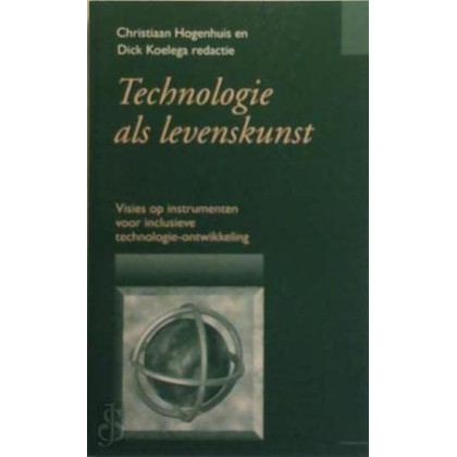 TECHNOLOGIE ALS LEVENSKUNST