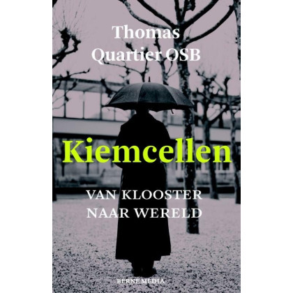 Kiemcellen: van klooster naar wereld