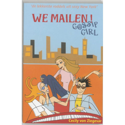 We mailen! (Gossip Girl, #2)