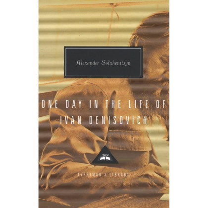 One Day in the Life of Ivan Denisovich (Everyman's Library)