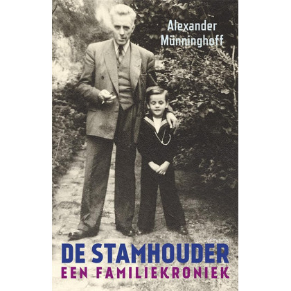 De stamhouder: een familiekroniek