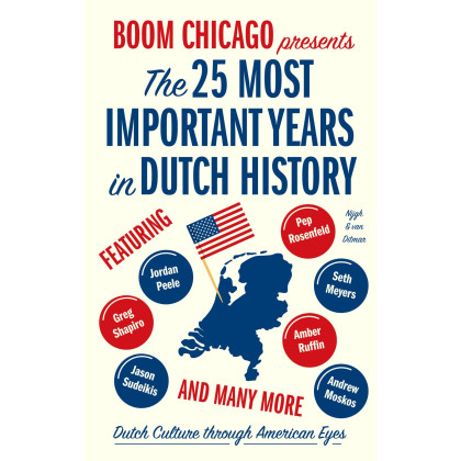 The 25 Most Important Years in Dutch History