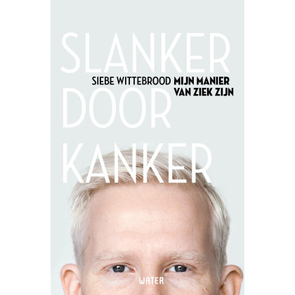 Slanker door kanker: mijn manier van ziek zijn