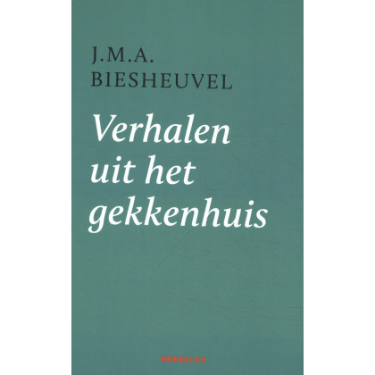 Verhalen uit het gekkenhuis
