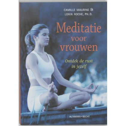Meditatie voor vrouwen: ontdek de rust in jezelf