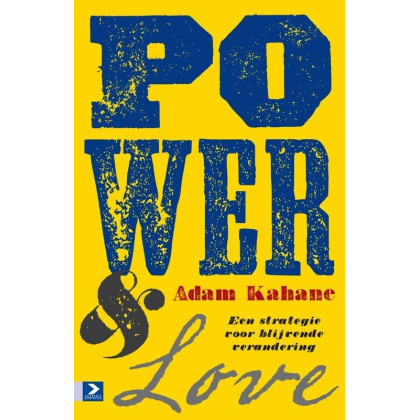 Power and love: Een strategie voor blijvende verandering