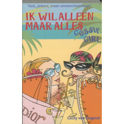 Ik wil alleen maar alles / druk 1